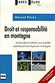 droit responsabilite montagne