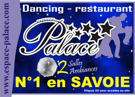 espace palace Sortir la nuit  Chambry Aix les Bains chambery