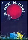 je viens de Mars